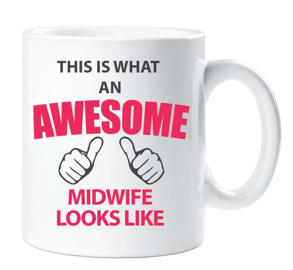 Mug Awesome Midwife This Is What An Awesome Midwife Looks Like Ceramic Novelty