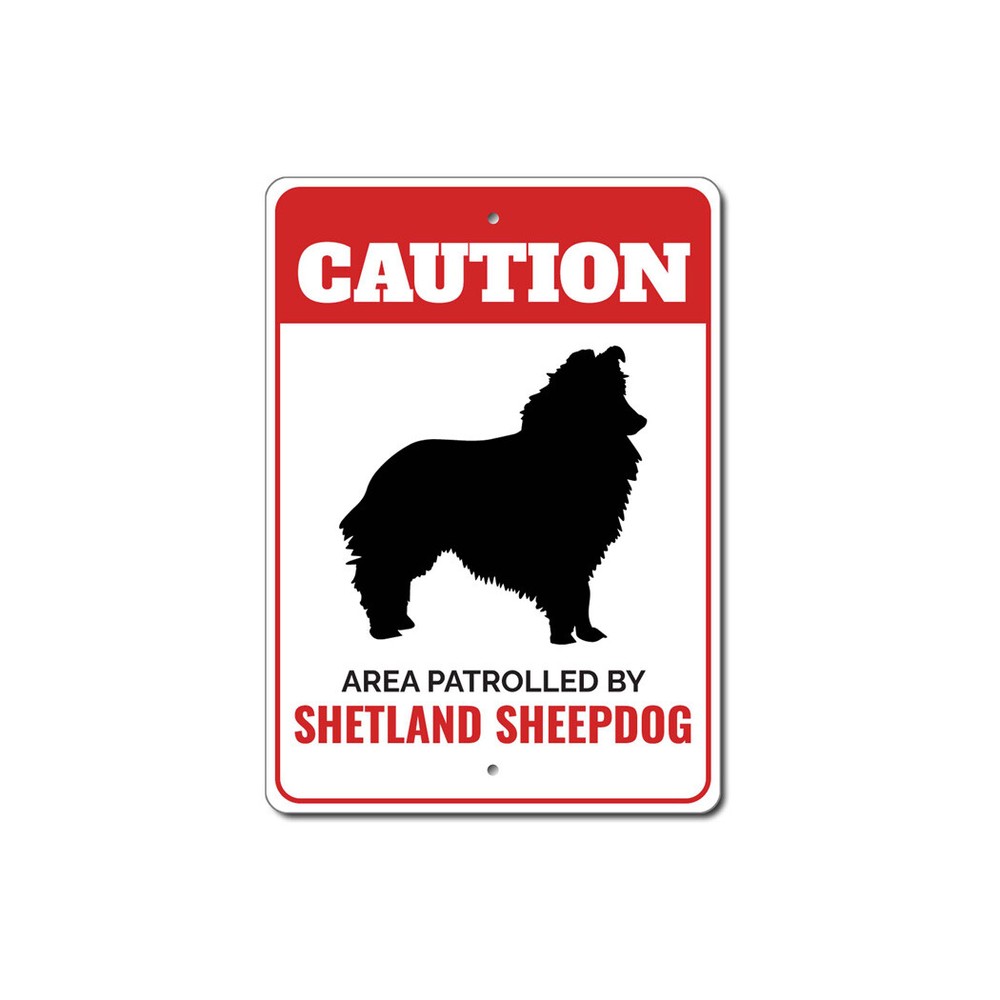 Patrolled By Shetland Sheepdog Caution Metal Sign Dog Kennel Breed Canine K9 Paw