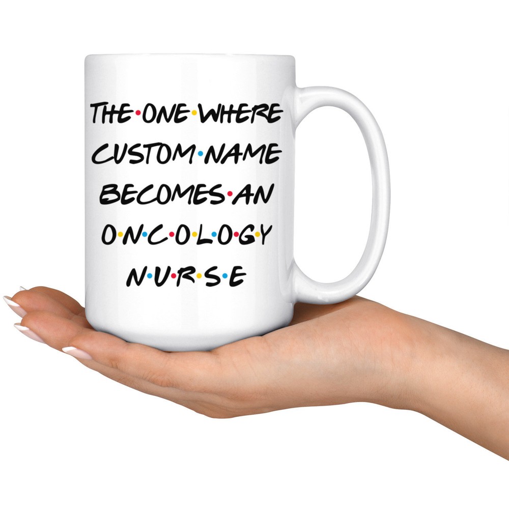 Personalized Oncology Nurse Graduation Mug Oncology Nurse Promotion Present