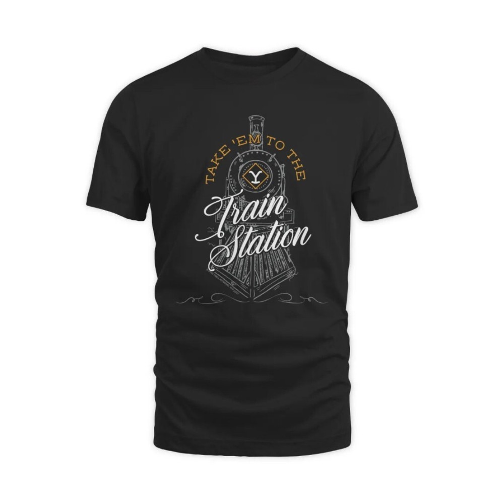 Yellowstone Take 'Em To The Train Station Merch T-shirt P87141