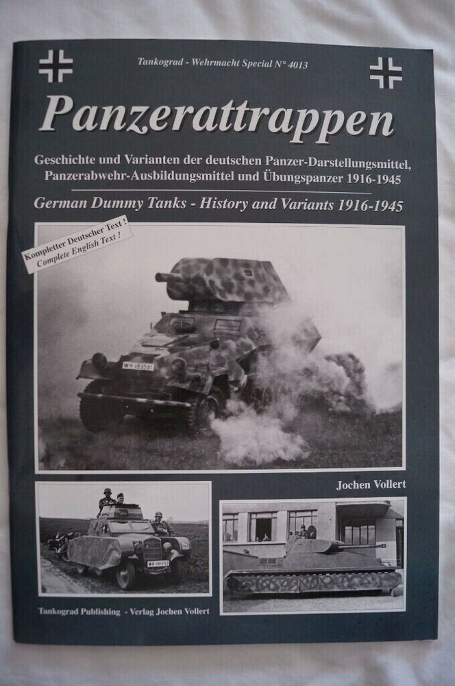 WW2 German Panzertrappen Dummy Tanks History Variants Tankograd Reference Book