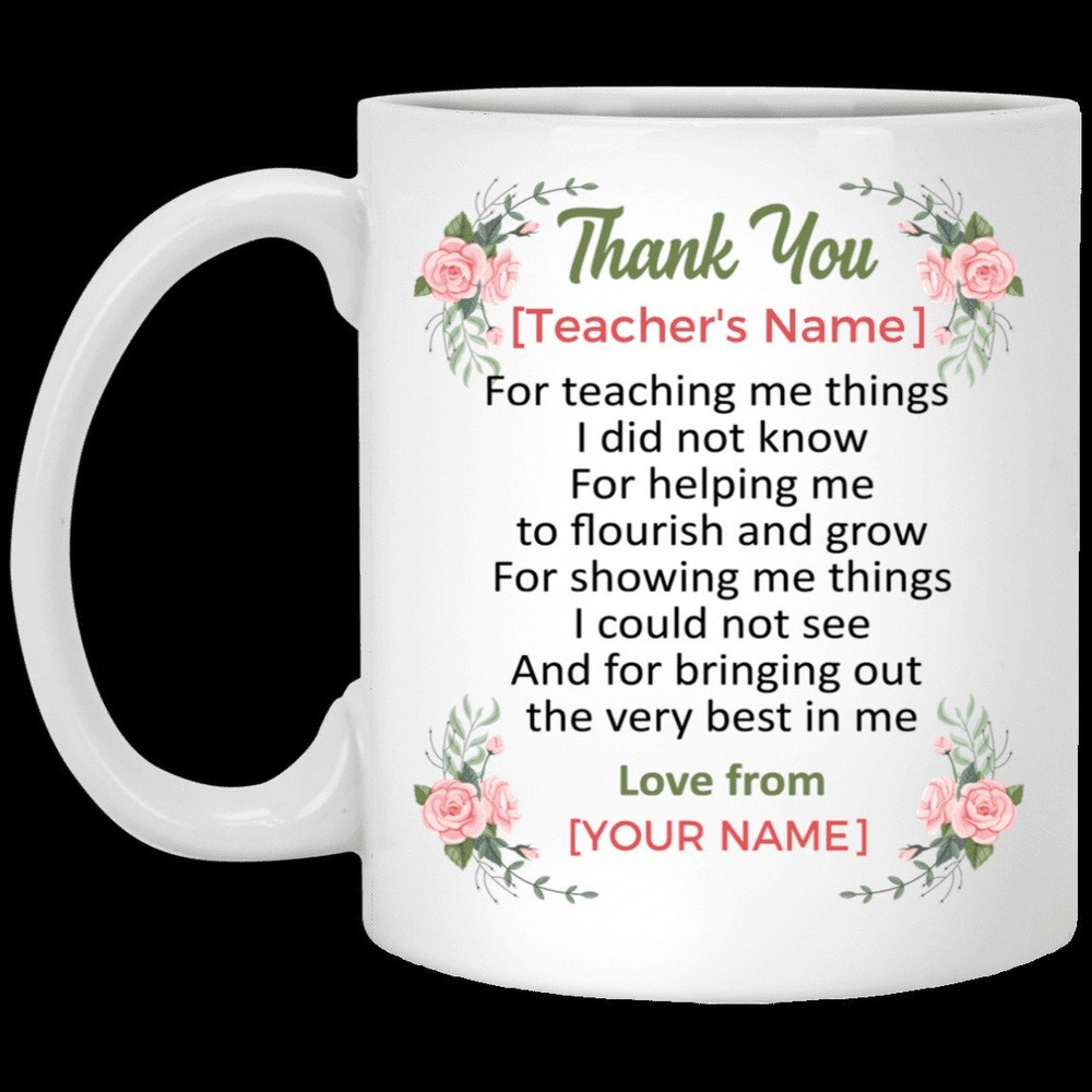 Personalized Thank You For Teaching Me New Things Ceramic Coffee Mug – Thank Y
