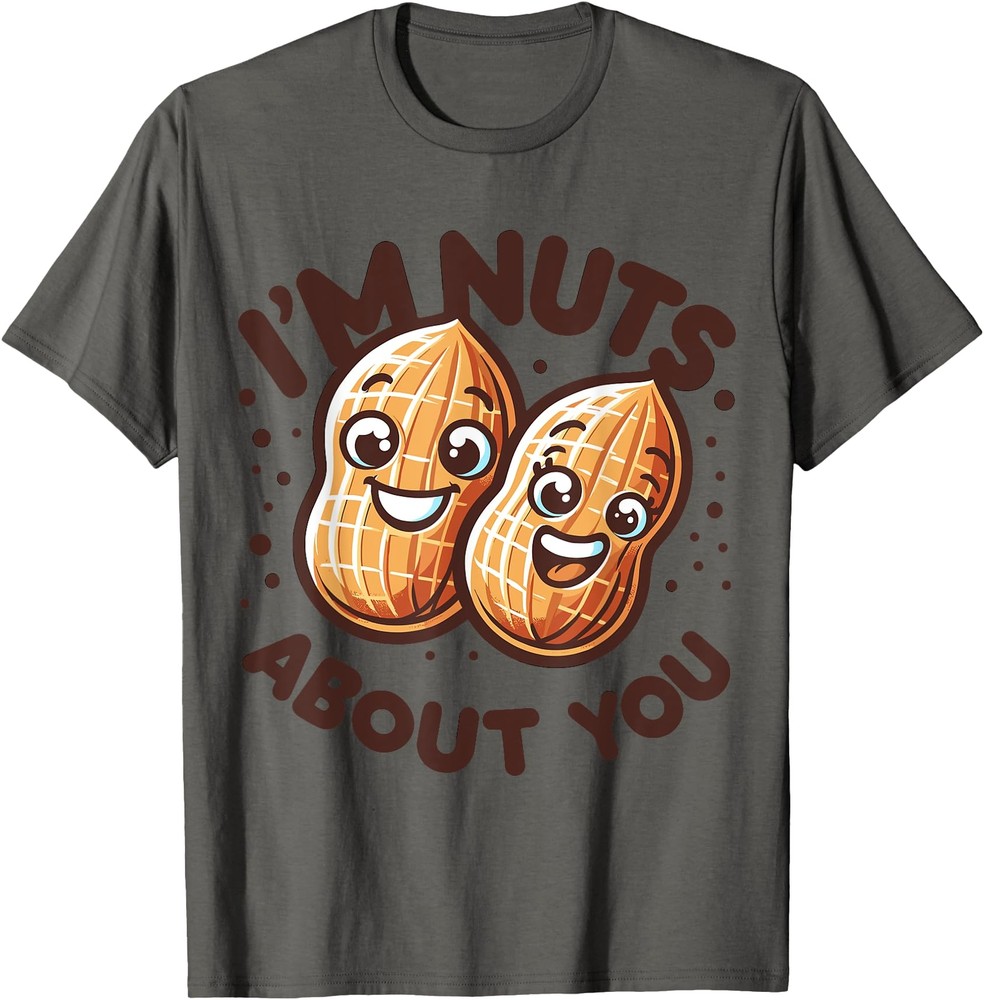 I39m Nuts About You   Smiling Peanuts Love T Shirt Men