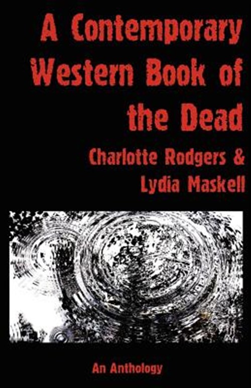 Contemporary Western Book of the Dead Paperback by Charlotte Rodgers and Maske