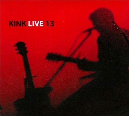 Kink Live 13 [Digipak] by Various Artists (CD, 2010, Cravedog Records)