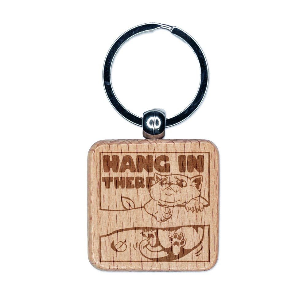 Hang in There Cat Engraved Wood Square Keychain Tag Charm