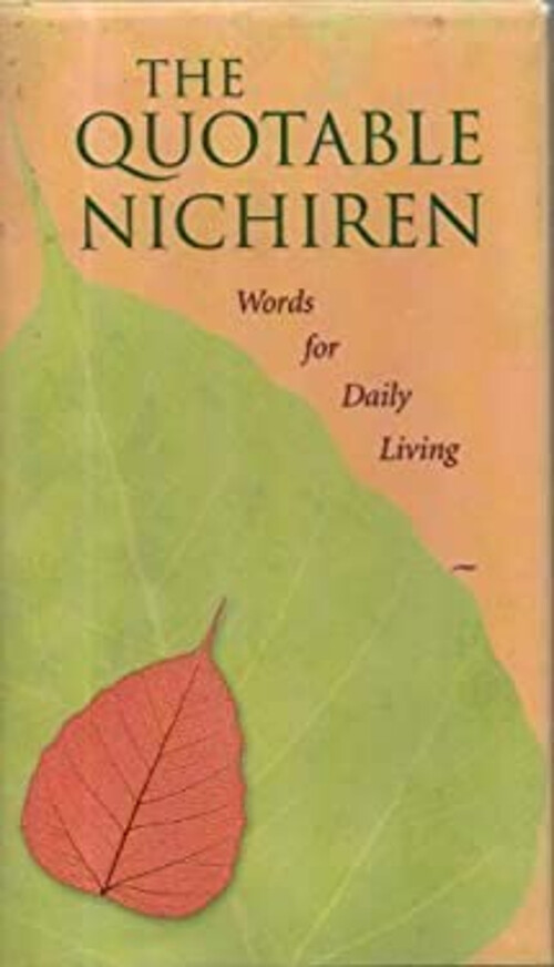 The Quotable Nichiren : Words for Dailylife Hardcover