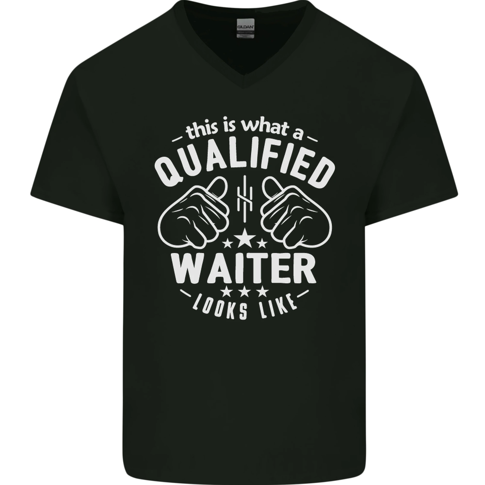 Qualified Waiter Design Mens V-Neck Cotton T-Shirt
