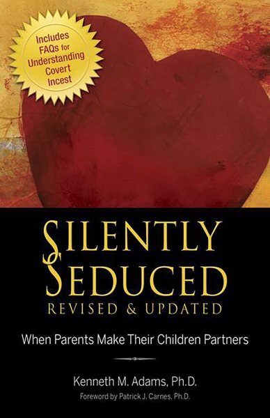 Silently Seduced : When Parents Make Their Children Partners, Paperback by Ad...