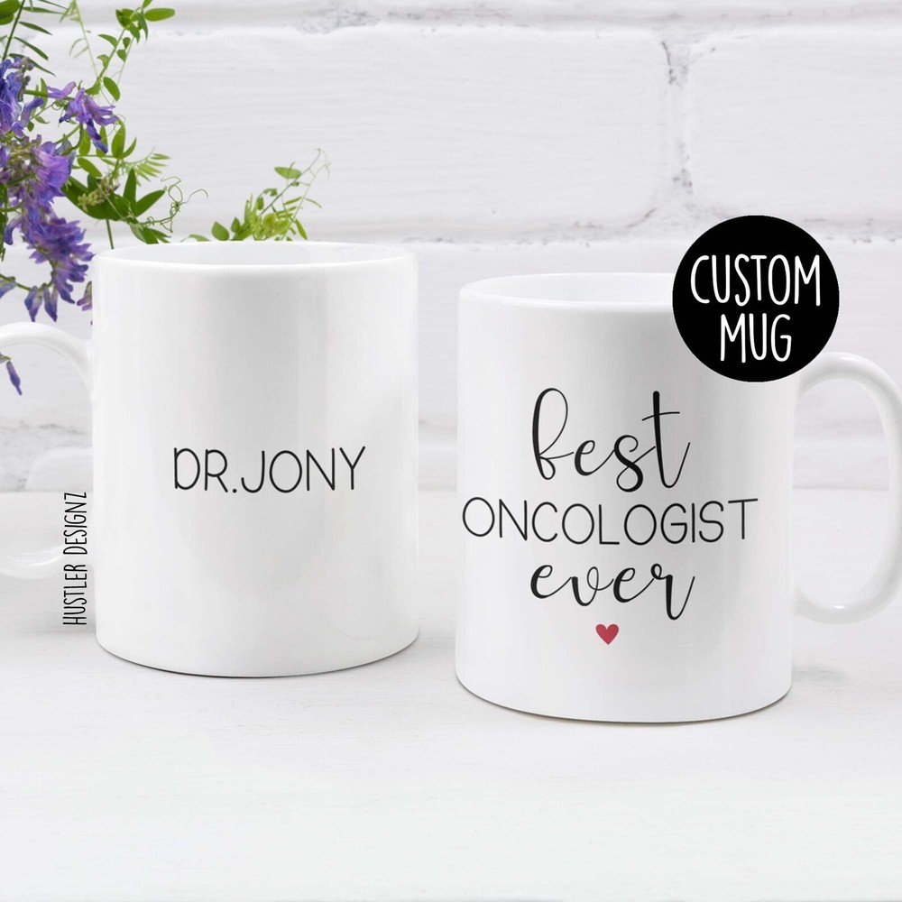 Best Oncologist Ever Mug Personalized Gifts Oncologist Gift Oncologist Mug Cance