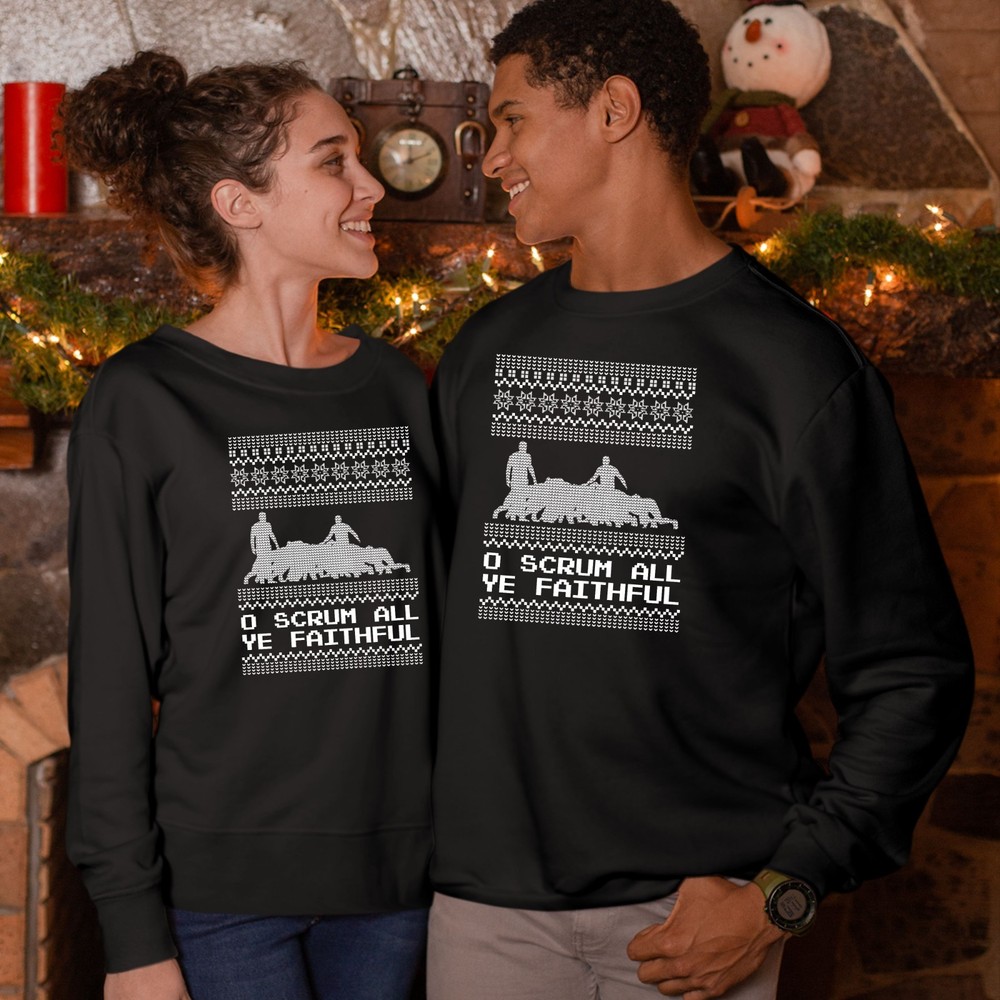 O Scrum All Ye Faithful Sweatshirt Printed Funny Rugby Xmas Gift Matching Jumper