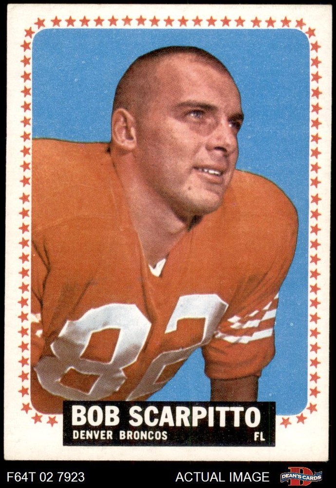 1964 Topps #59 Bob Scarpitto Broncos Notre Dame 6 - EX/MT