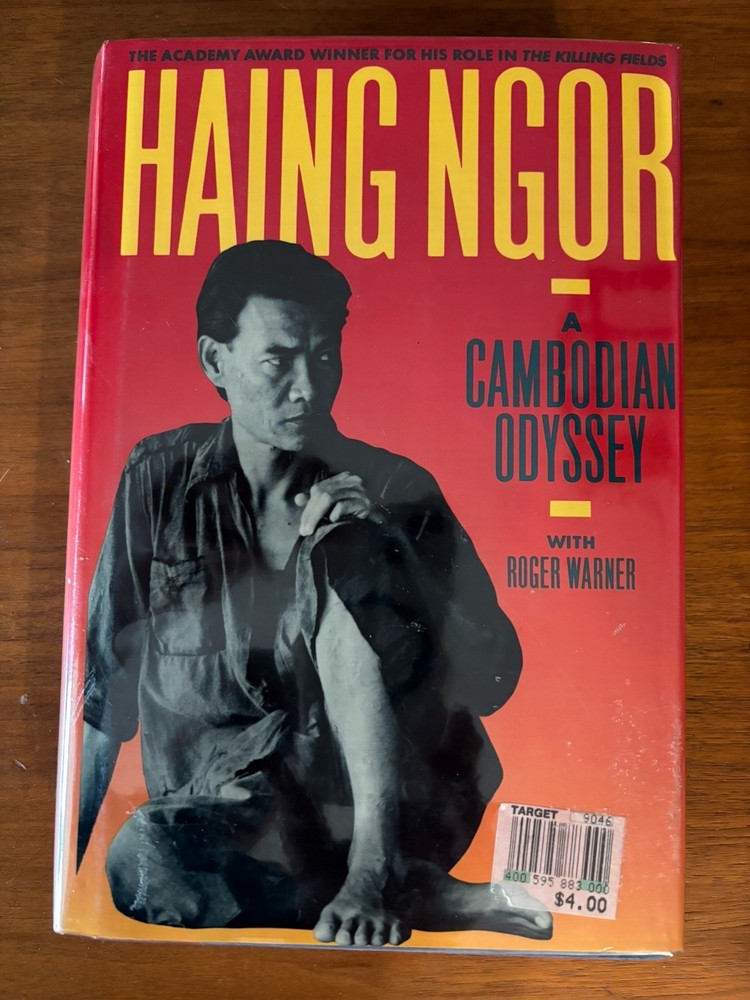 Haing Ngor & Roger Warner HAING NGOR A Cambodian Odyssey 1st Edition 1st Printin