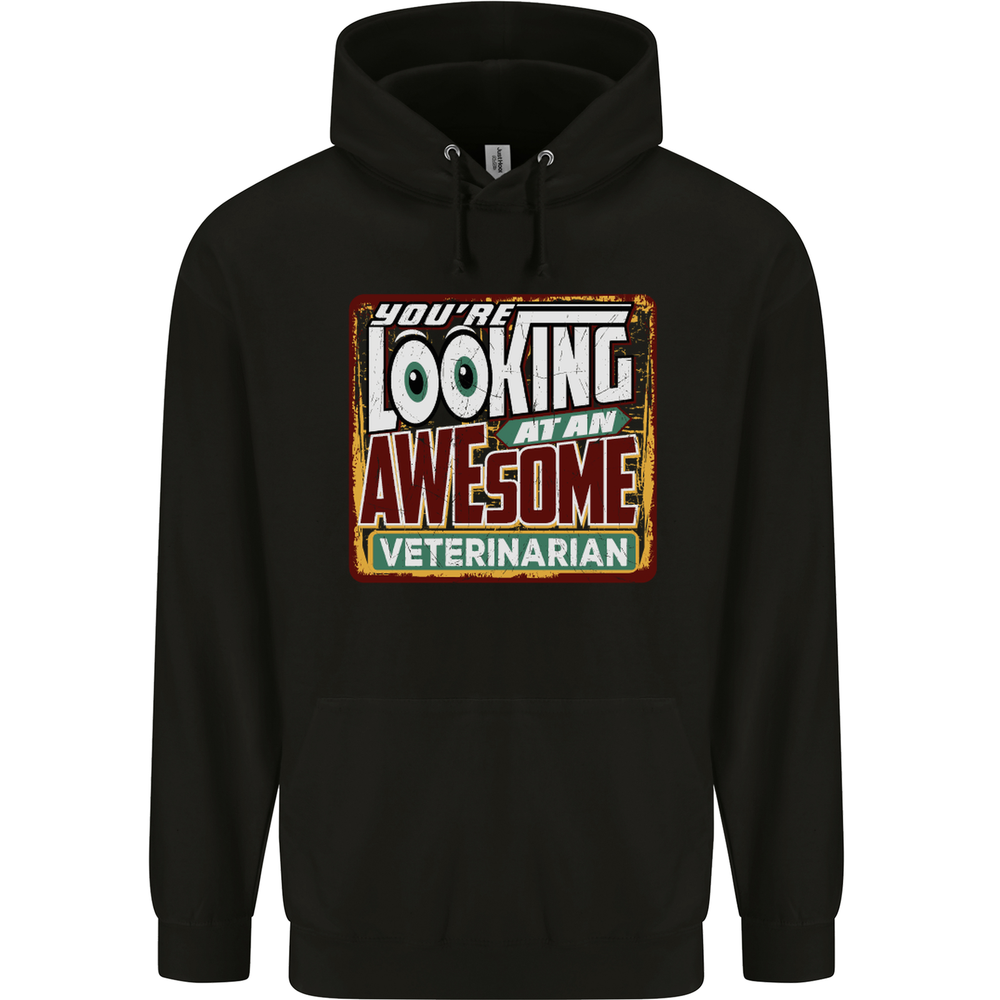 Youre Looking at an Awesome Veterinarian Mens 80% Cotton Hoodie