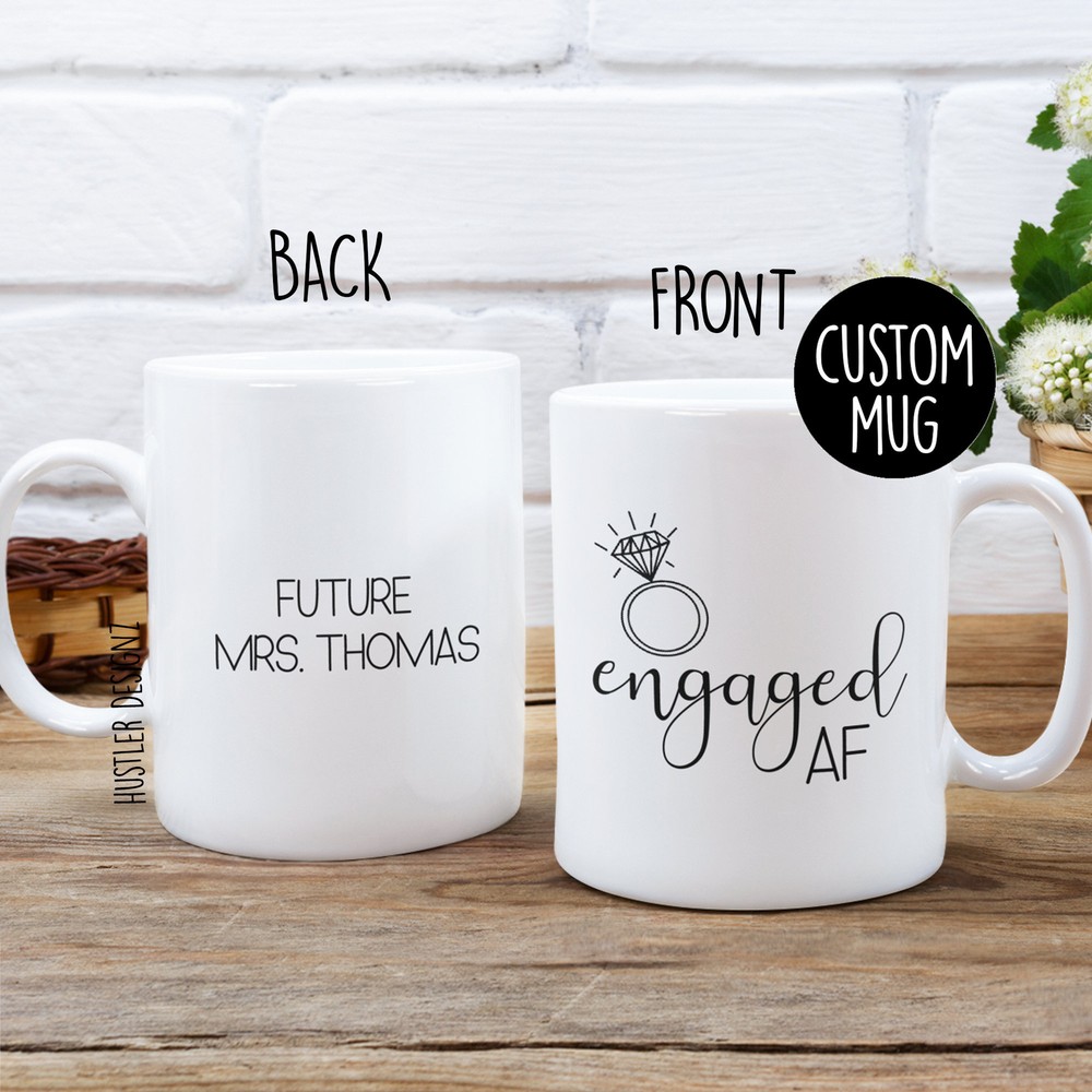 Engaged Af Mug Personalized Mug Engagement Gift Bridal Shower Gift Future Mrs