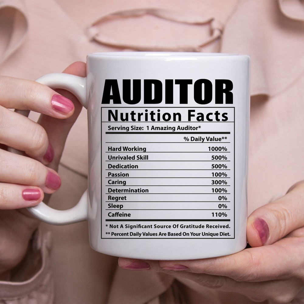 Funny Auditor Nutritional Facts White Mug