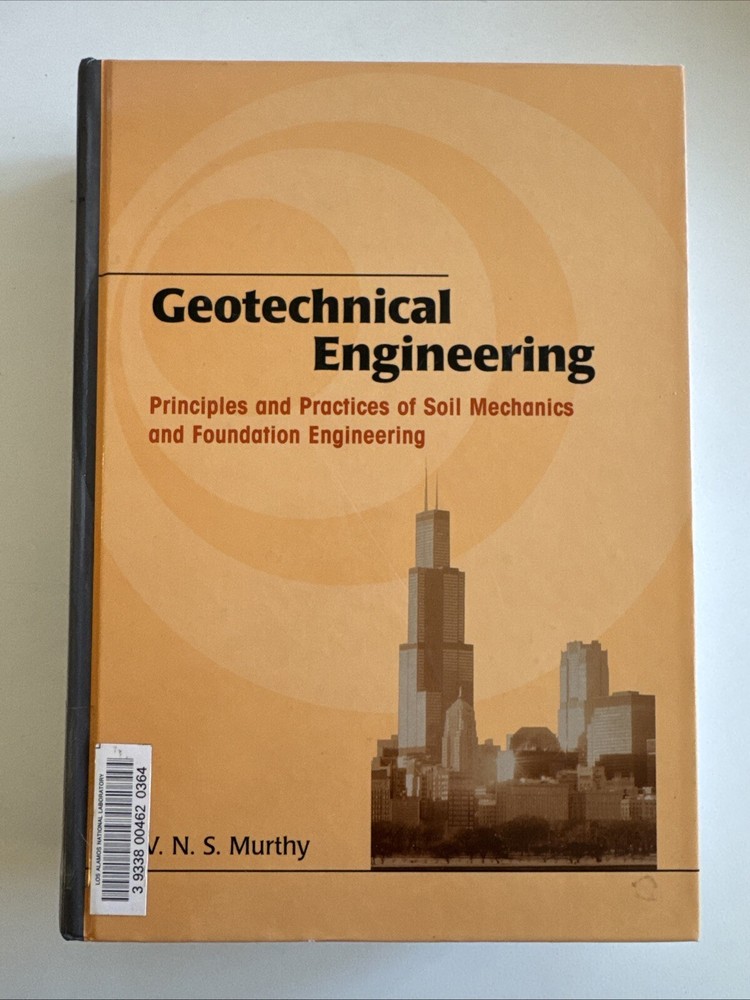 Los Alamos Copy! Geotechnical Engineering by Murthy HC 2003 1st Printing