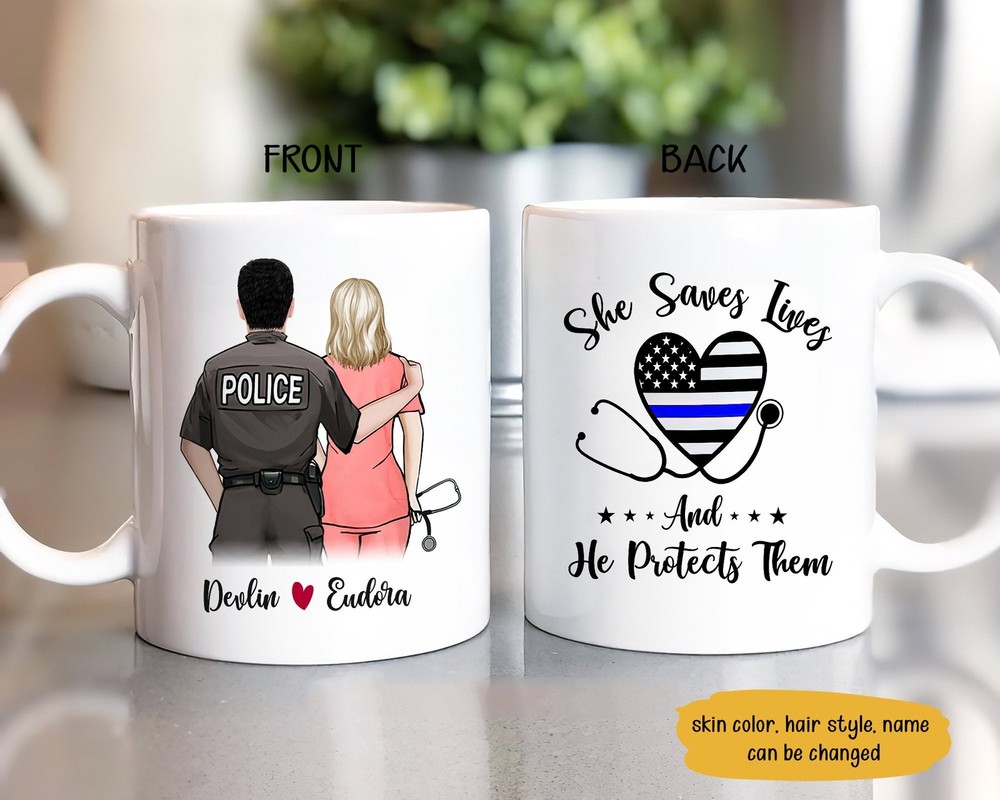 She Saves Lives And He Protects Them Mug Police Nurse Mug Police And Nurse Mug