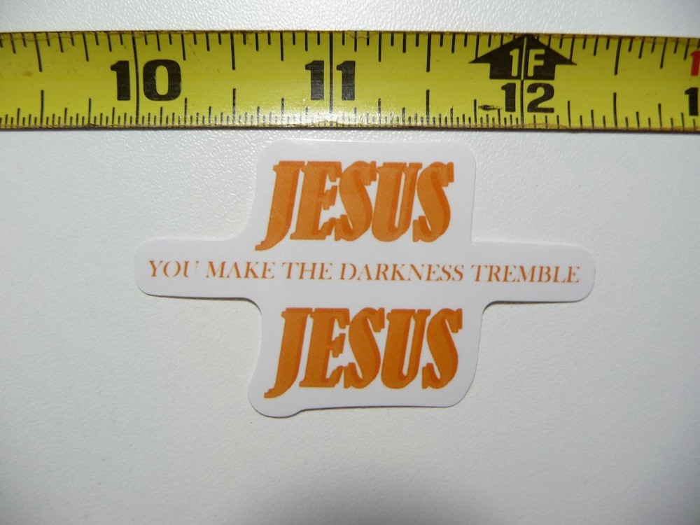 Jesus Makes Darkness Tremble Decal - Faith Church Christian Belief Sticker