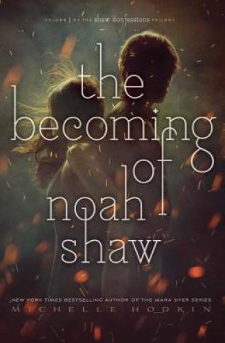 Noah Shaw Hardcover The Becoming Book The Shaw Confessions Good Condition