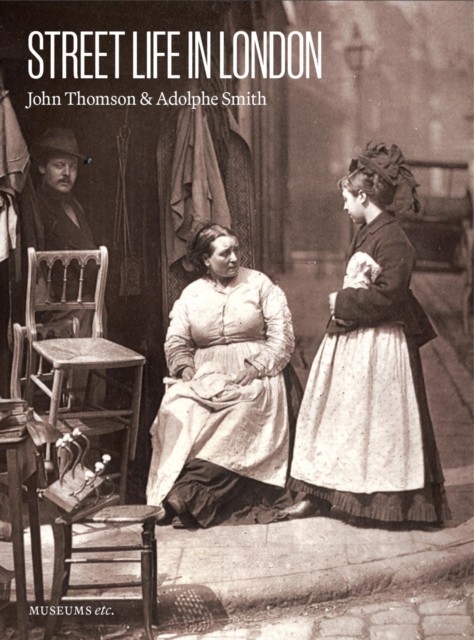 Street Life in London PAPERBACK 9781912528509