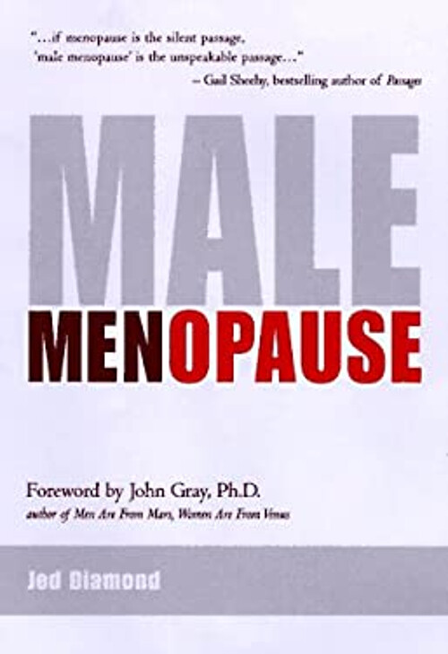 Male Menopause Hardcover Jed Diamond