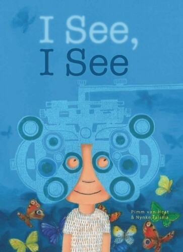 Pimm van Hest I See, I See (Hardback)