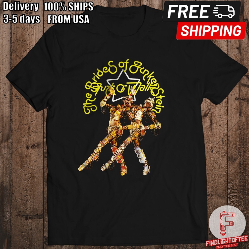 Funk or Walk Brides of Funkenstein Bootsy Collins Dawn Silva Lynn Mabry T Shirt