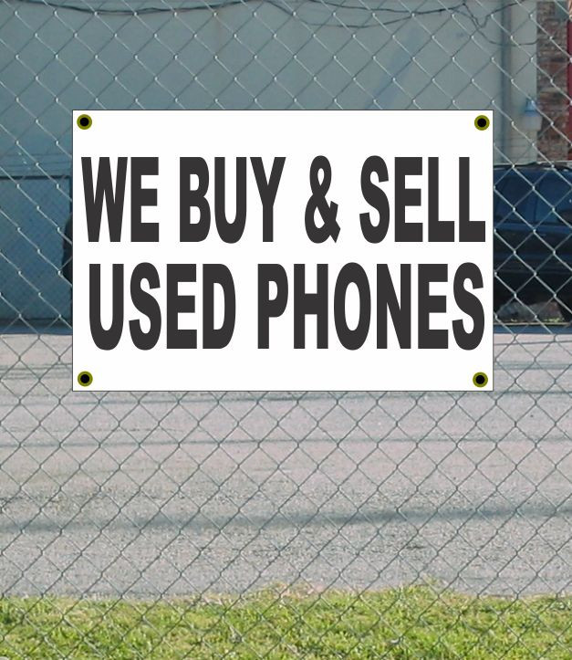 Double-Sided 2x3 We Buy & Sell Used Phones Banner with Discount Info
