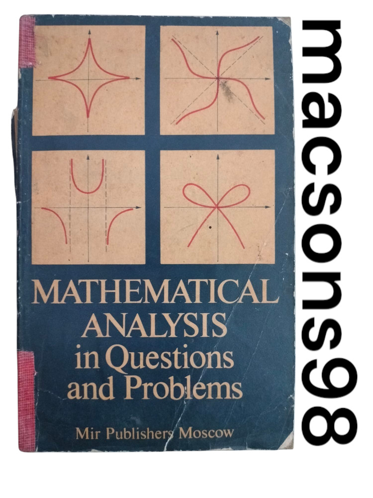 Mathematical Analysis in Questions & Problems Mir Publishers Moscow 1988