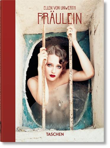 Ingrid Sischy Ellen von Unwerth. Fräulein. 40th Ed. (Hardback) 40th Edition