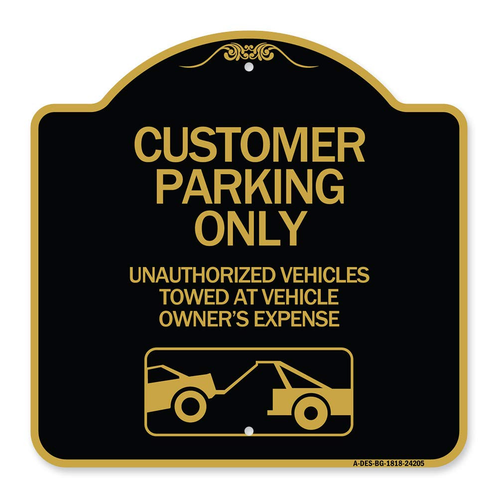 Designer Series Sign - Customer Parking Only, Unauthorized Vehicles Towed at ...