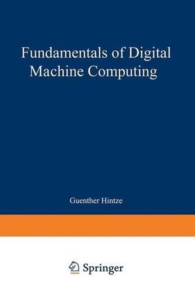 Fundamentals of Digital Machine Computing by Guenter Hintze English Paperback Book