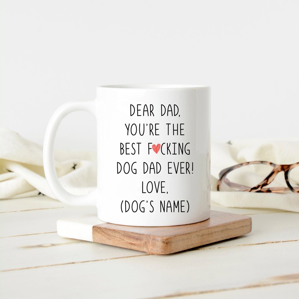 Funny Father's Day Dog Mom Mug Personalized Father's Day Gift Custom Dog Dad