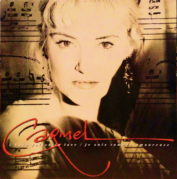 Carmel - I Have Fallen In Love Je Suis Tombee Amoureuse / Moving - - T16280A