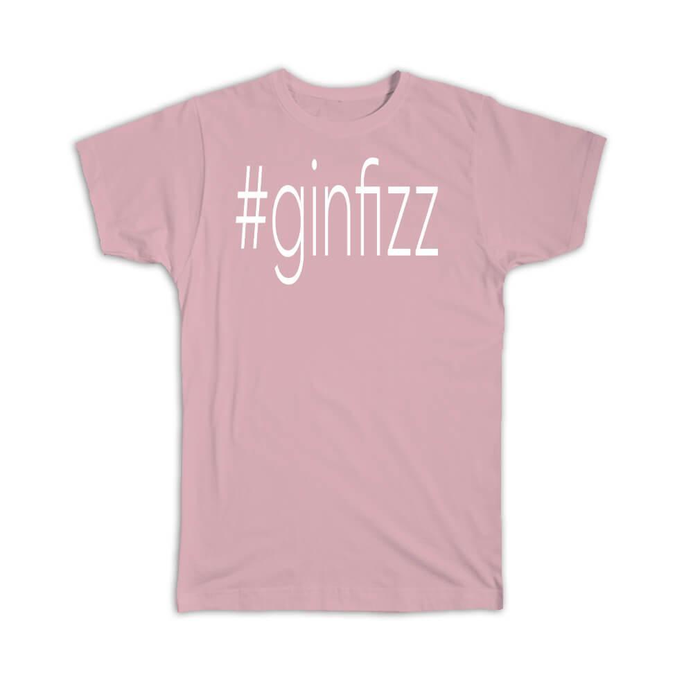 Gift T-Shirt : Hashtag Gin Fizz Hash Tag Social Media