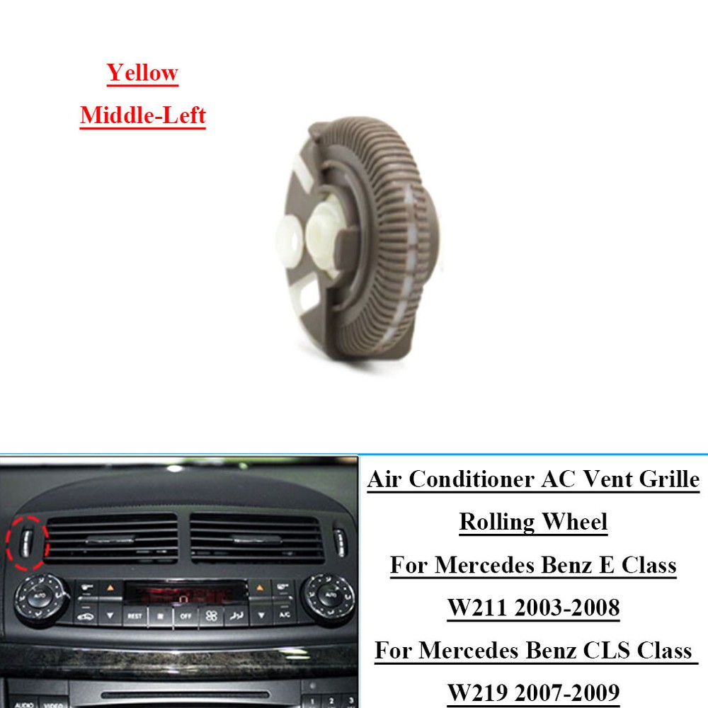 Yellow Left Middle AC Vent Grille Wheel for Benz E Class W211 W219 03-08