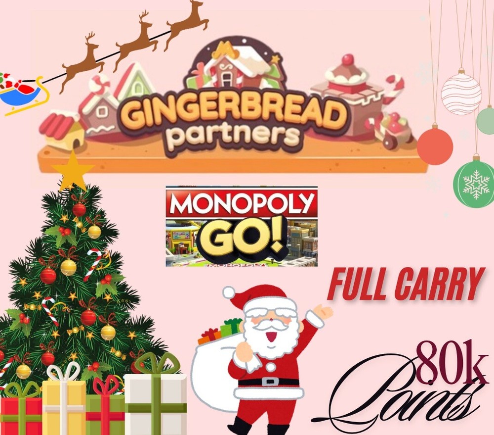 Gingerbread Partners Event - Monopoly Go - Full Carry for 1 Slot- Pre Order