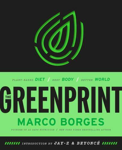 The Greenprint Plant-Based Diet, Best Body, Better World Format: Hardback