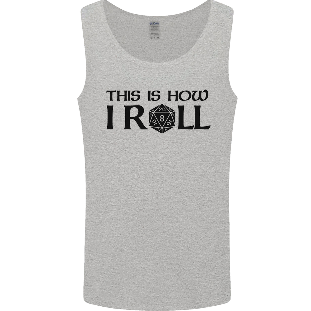 This Is How I Roll RPG Role Playing Games Mens Vest Tank Top