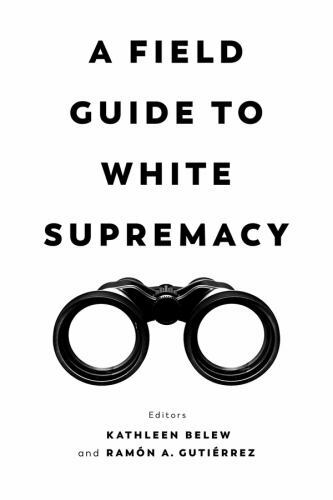 Field Guide to White Supremacy - VERY GOOD