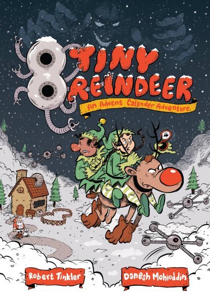 8 Tiny Reindeer : An Advent Calendar Adventure, Hardcover by Tinkler, Robert;...