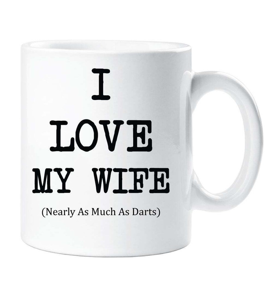 I Love My Wife Mug Nearly As Much As Darts Cup Valentines Birthday Christmas