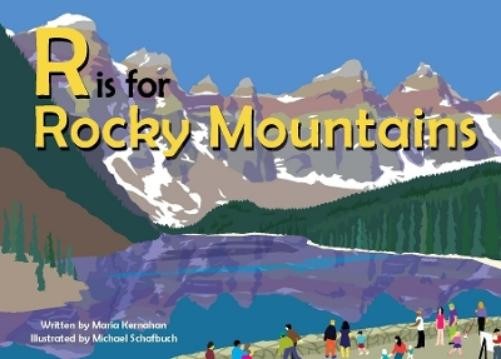 Maria Kernahan Kernahan, Maria R Is for Rocky Mountains (Board Book)