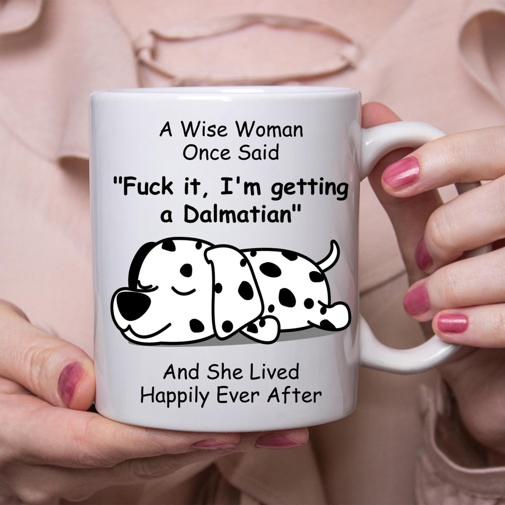 Funny Dalmatiangift For Women White Coffee Mug Coffee Cup