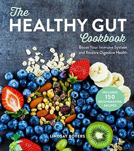 The Healthy Gut Cookbook: Boost Your Immune System and Restore Dige - VERY GOOD