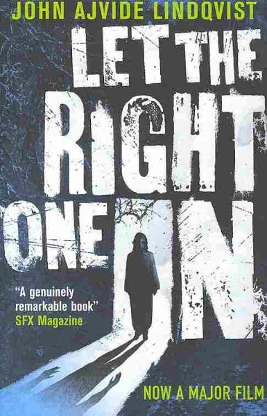 Let the Right One in, Paperback by Ajvide Lindqvist, John; Segerberg, Ebba (T...