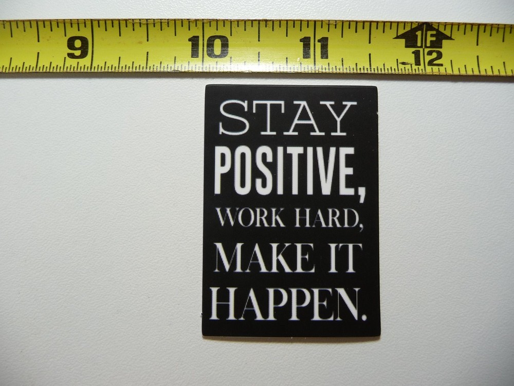Stay Positive Work Hard Motivational Decal Sticker for Inspiration