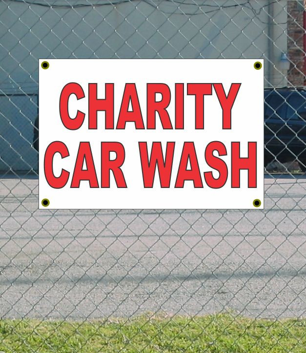 2x3 Red & White Charity Car Wash Banner Sign Now Discounted Size & Price