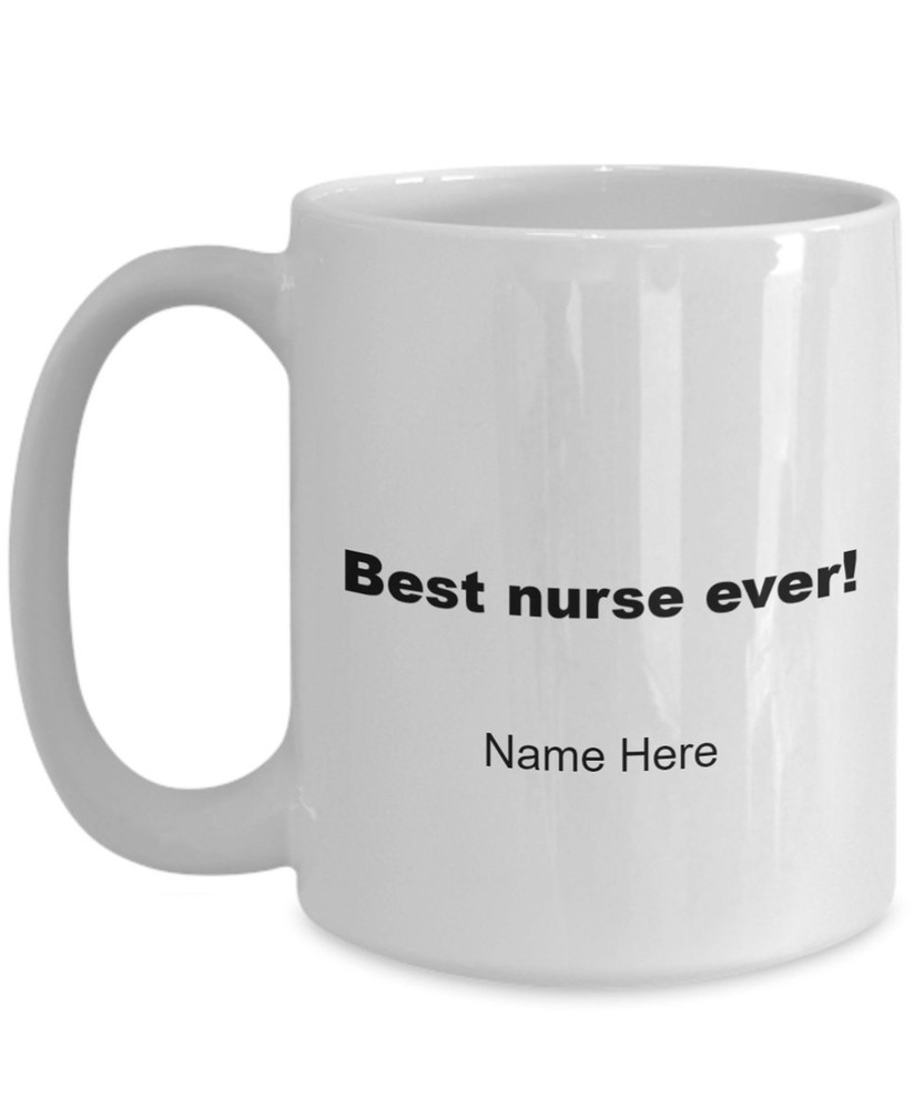 Personalized Coffee Mug Best Nurse Ever